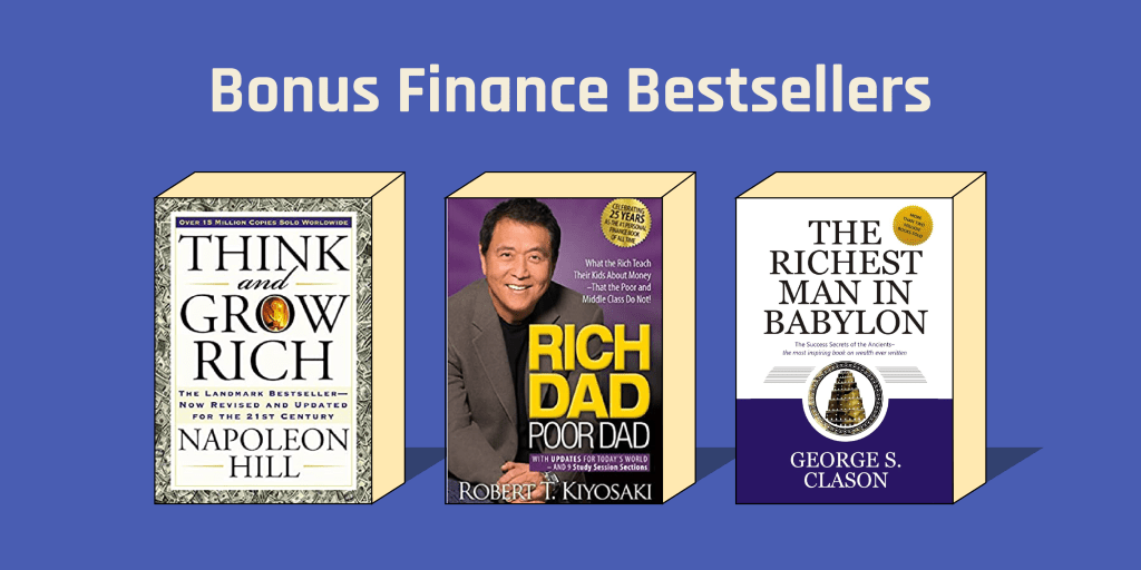 Think and grow rich, Rich dad poor dad and The richest man in babylon