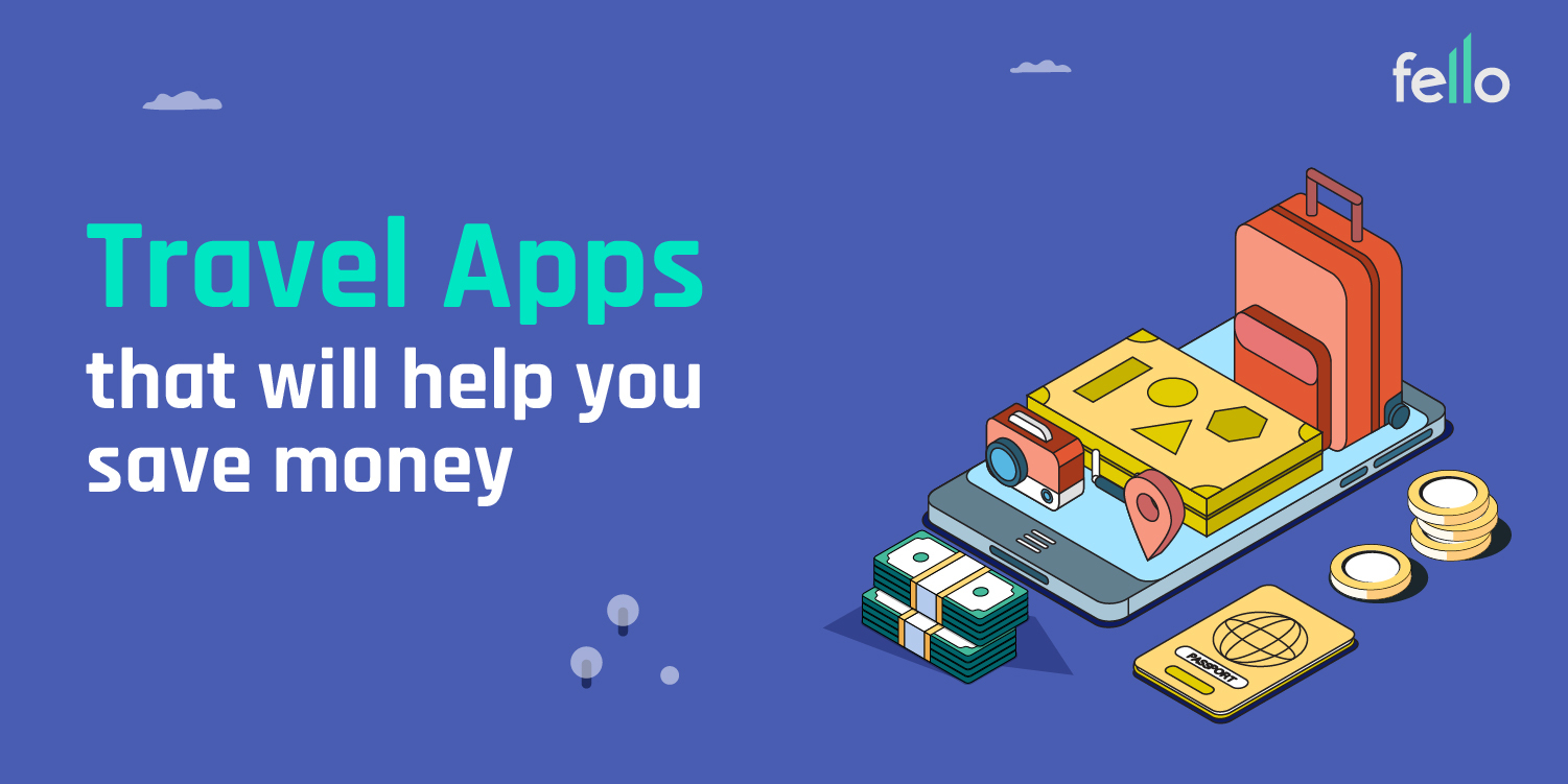 Must Have Travel Apps To Save Money In 2023